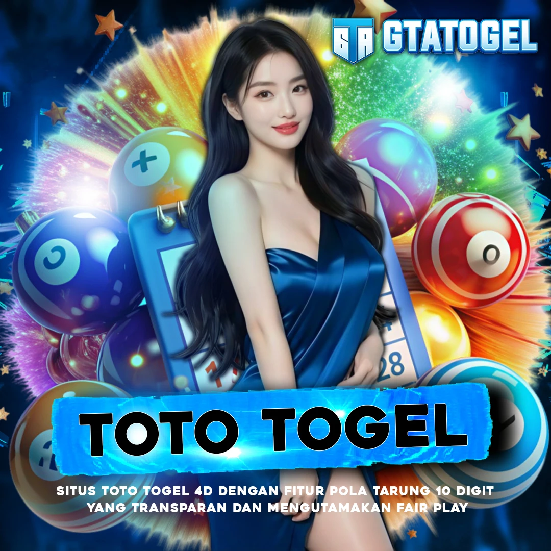 GTAtOgEL 👑 Situs Toto Togel 4D Pola Tarung 10 Digit Transparan & Fair Play